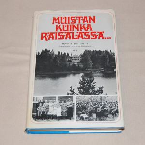 Muistan kuinka Räisälässä - Räisälän perinnettä